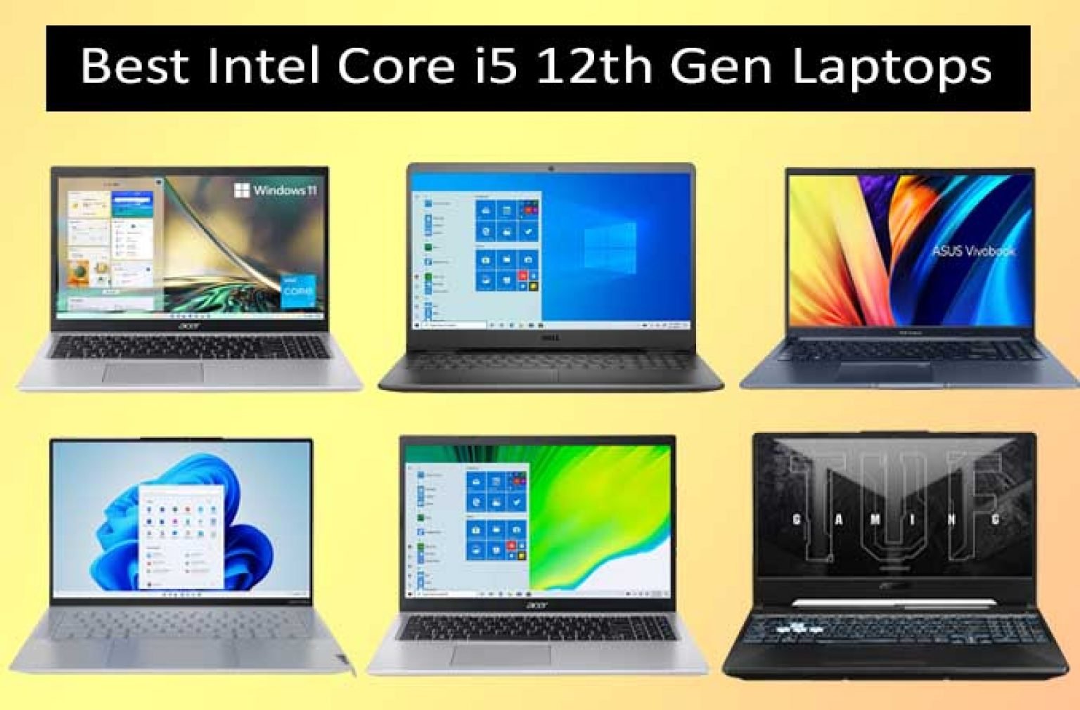 Best Intel Core i5 12th Gen Laptops in 2023 91Laptop