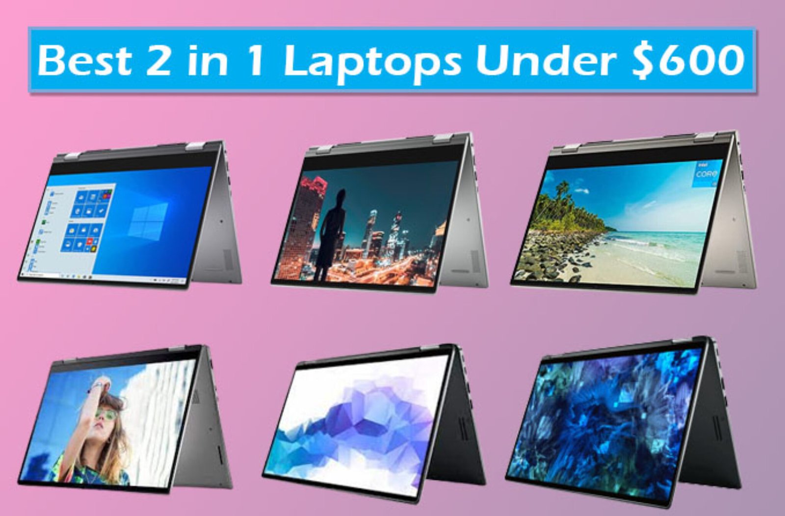 Best 2in1 laptop Under 600 91Laptop